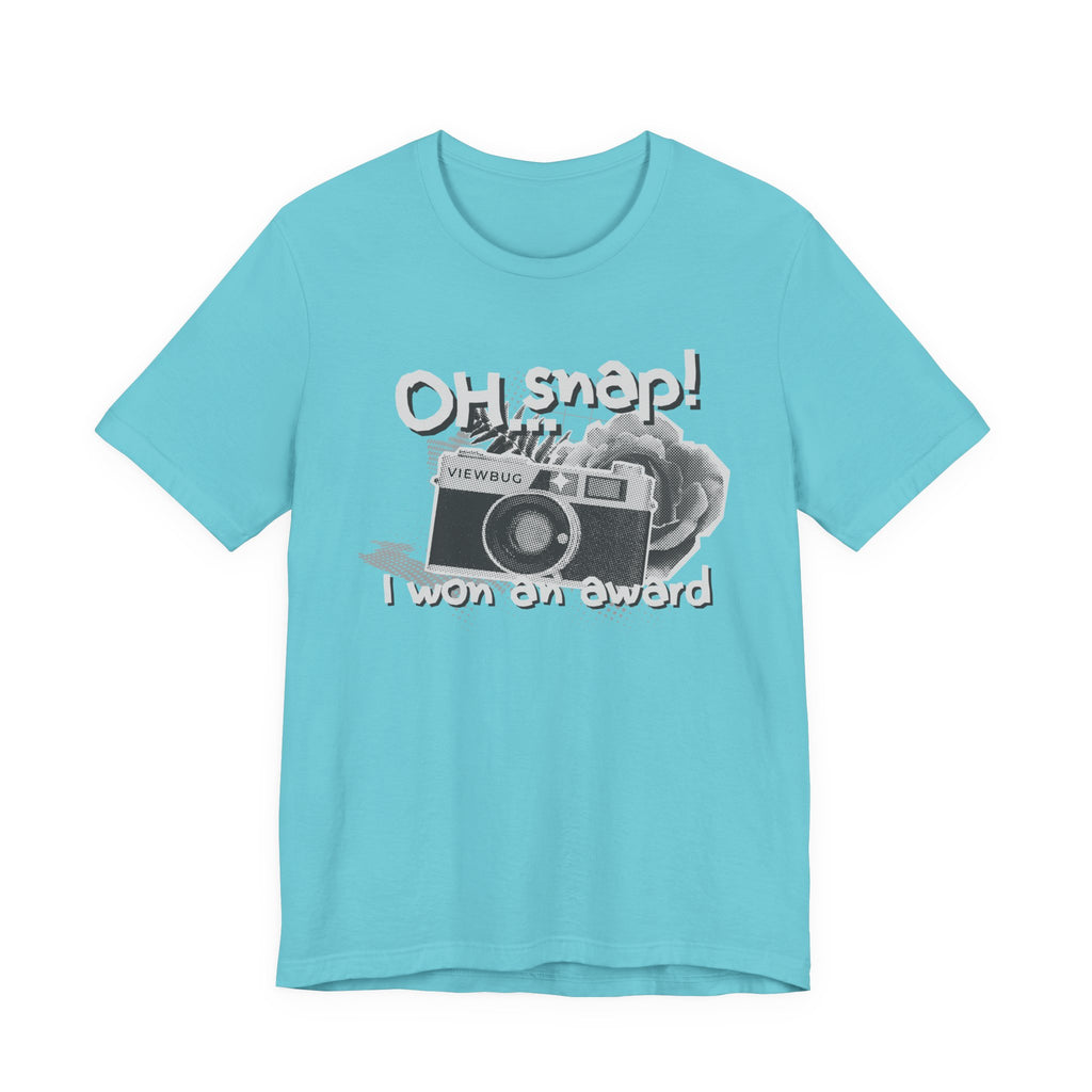 Oh Snap: Unisex Jersey Short Sleeve Tee