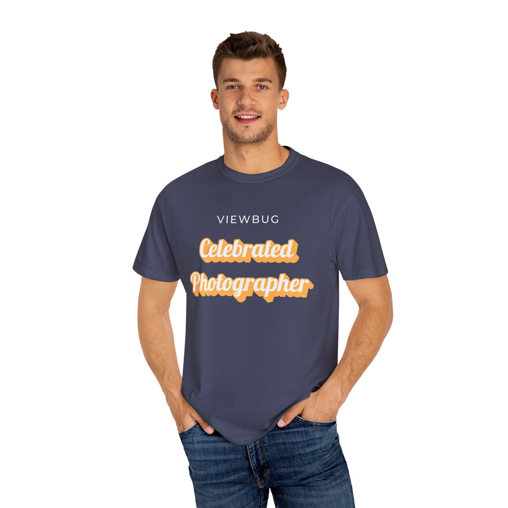 Celebrated Photographer: Unisex Garment-Dyed T-shirt