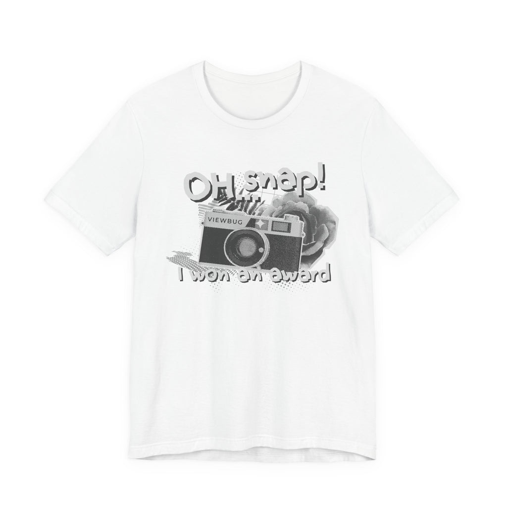 Oh Snap: Unisex Jersey Short Sleeve Tee