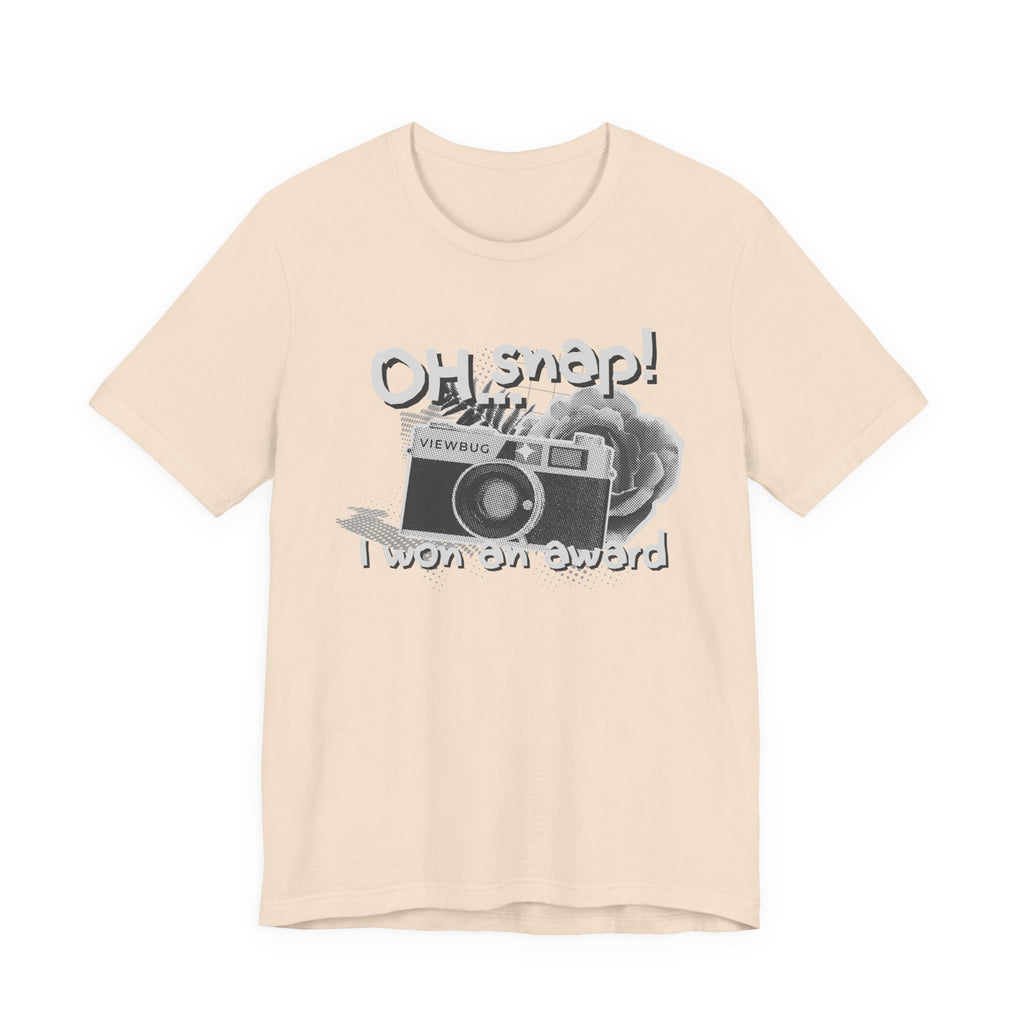 Oh Snap: Unisex Jersey Short Sleeve Tee