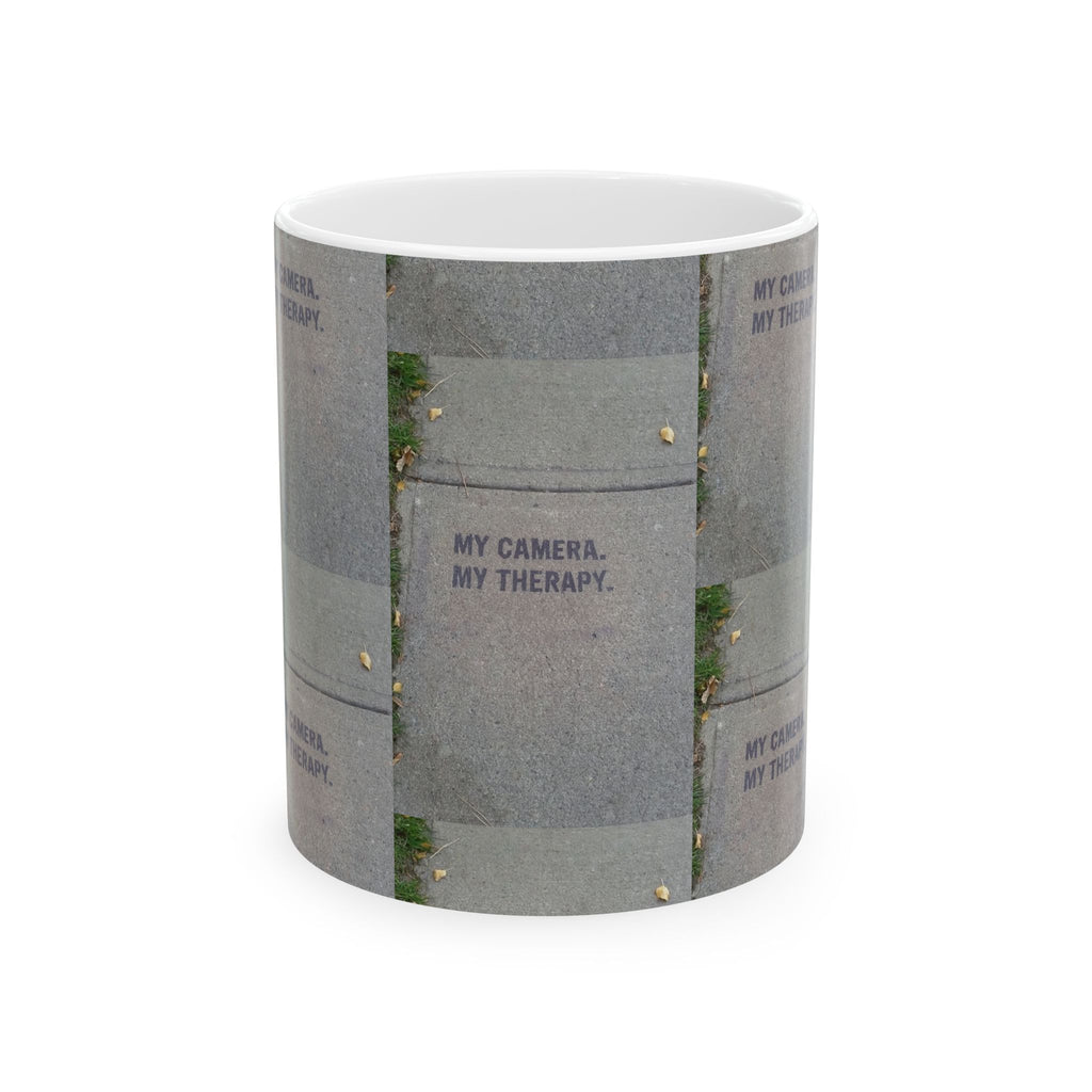 My Camera. My Therapy: Ceramic Mug, (11oz, 15oz)