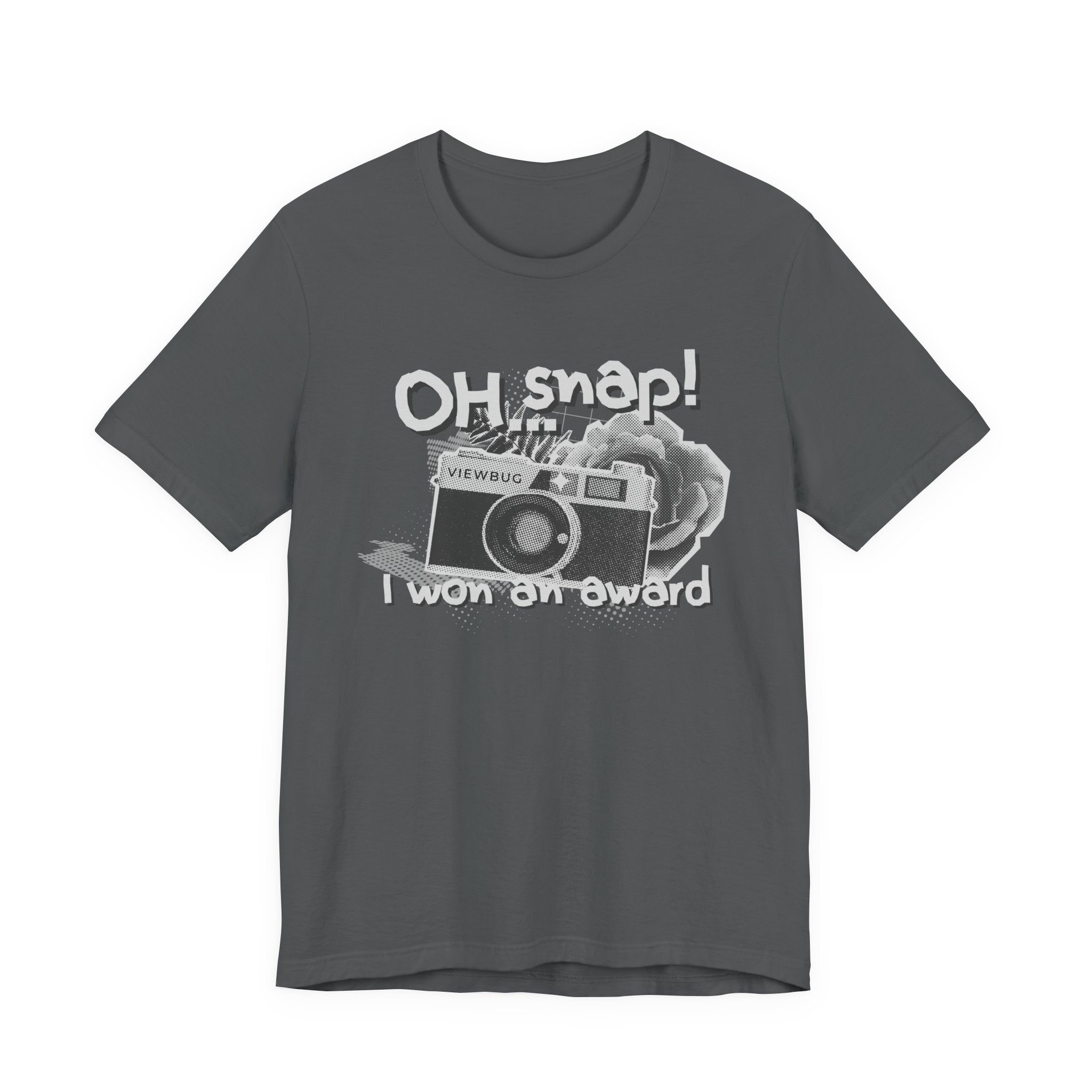 Oh Snap: Unisex Jersey Short Sleeve Tee